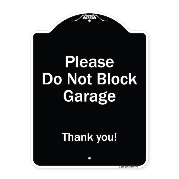 Designer Series-Please Do Not Block Garage Thank You Black & White, 24" x 18", BW-1824-9793